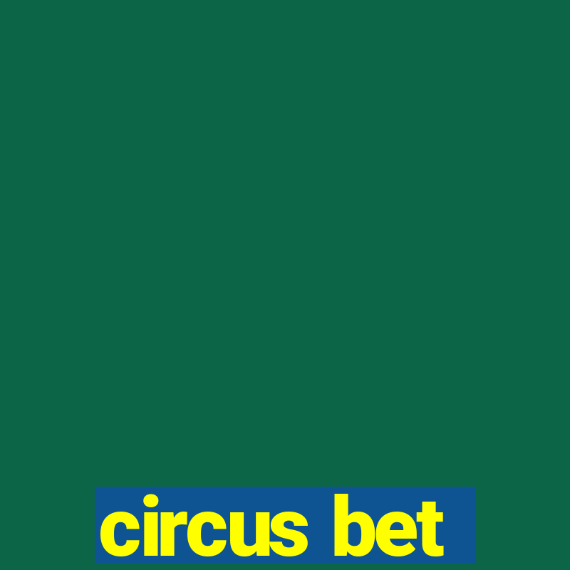 circus bet